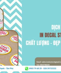 dịch vụ in decal sticker lẻ uy tín
