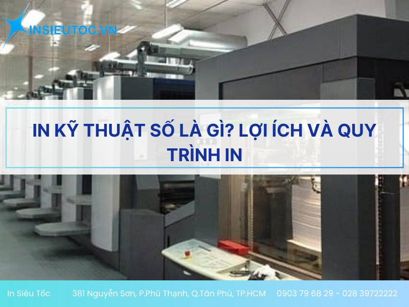 in kỹ thuật số là gì in kỹ thuật số là gì