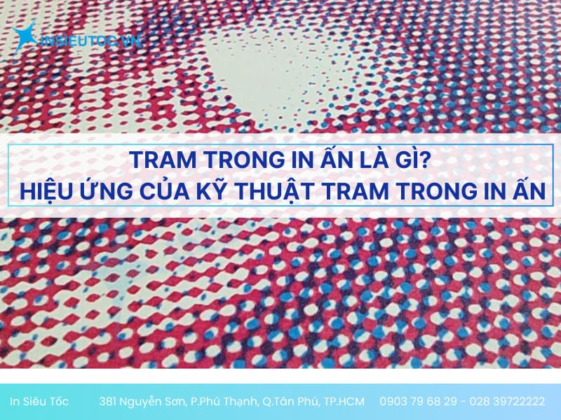 tram trong in ấn là gì tram trong in ấn là gì