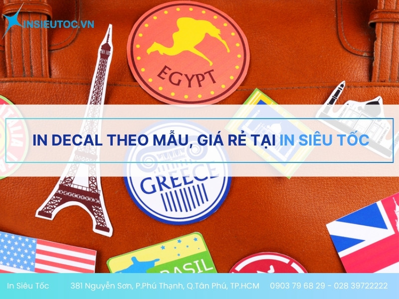 dịch vụ in decal tphcm tại In Siêu Tốc
