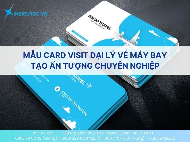 Mẫu card visit đại lý vé máy bay tạo ấn tượng chuyên nghiệp